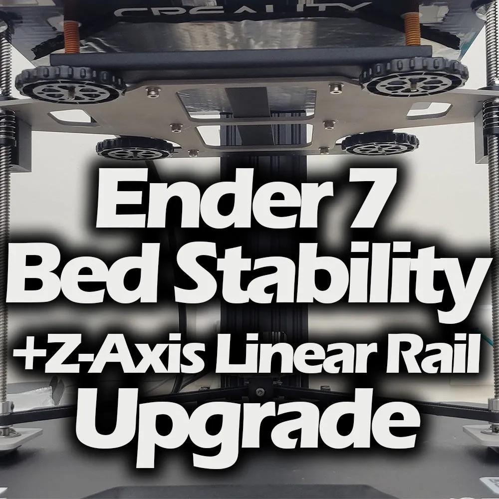 Ender 7 Bed Stability Upgrade   Z-Axis Linear Rail Upgrade